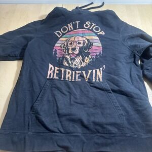 DON'T STOP RETRIEVIN'  Hoodie Sweatshirt, L Black